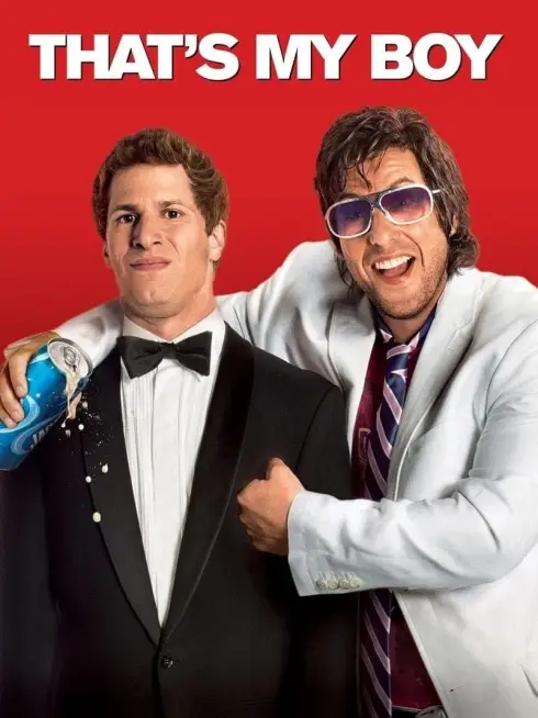 Phim That's My Boy - That's My Boy (2012)