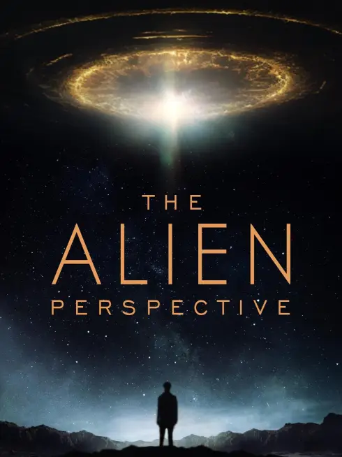  The Alien Perspective (2025)
