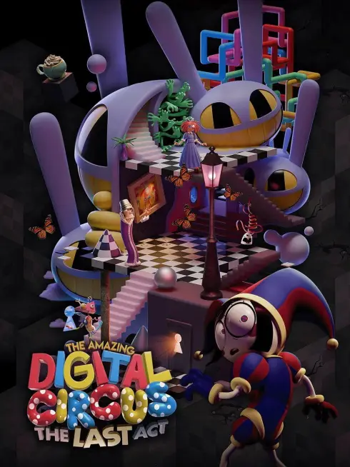  The Amazing Digital Circus: The Last Act (2026)