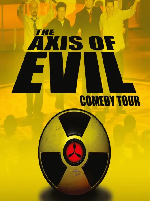 The Axis of Evil Comedy Tour