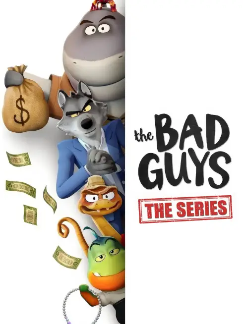  The Bad Guys: The Series (2025)