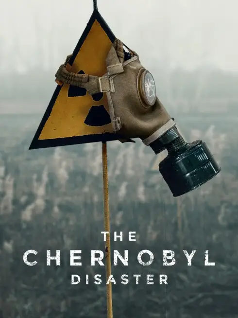 The Chornobyl Disaster