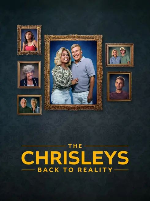 The Chrisleys: Back to Reality