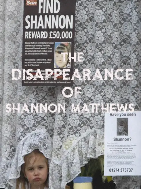 The Disappearance of Shannon Matthews