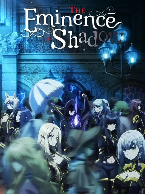 The Eminence in Shadow