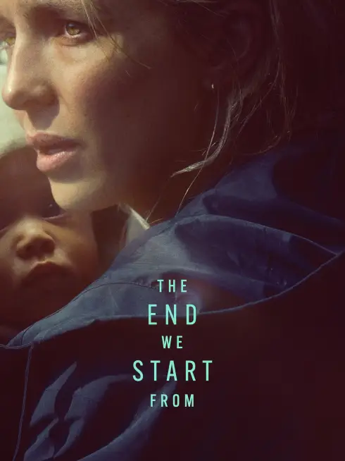 Phim Bắt Đầu Từ Sự Kết Thúc - The End We Start From (2023)