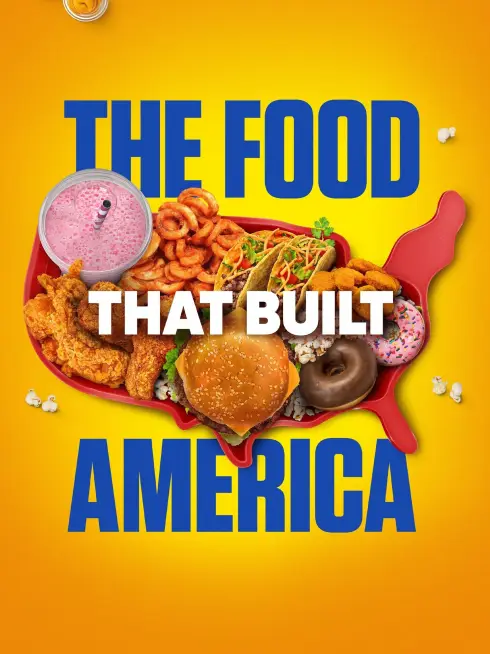  The Food That Built America (2019)