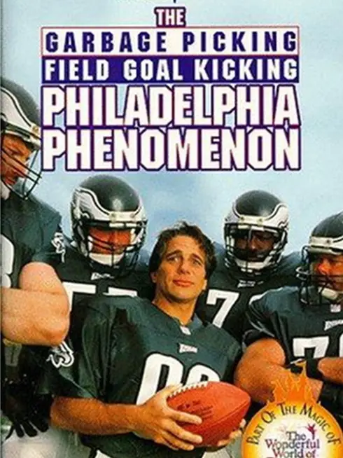 The Garbage Picking Field Goal Kicking Philadelphia Phenomenon