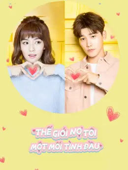 Phim Thế Giới Nợ Tôi Một Mối Tình Đầu - Lucky's First Love (2019)