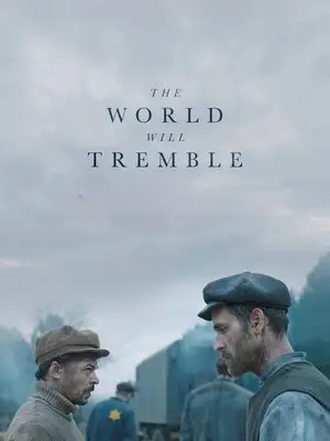 Phim Thế Giới Sẽ Run Rẩy - The World Will Tremble (2025)