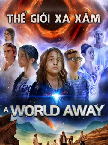 Phim Thế Giới Xa Xăm - A World Away (2019)