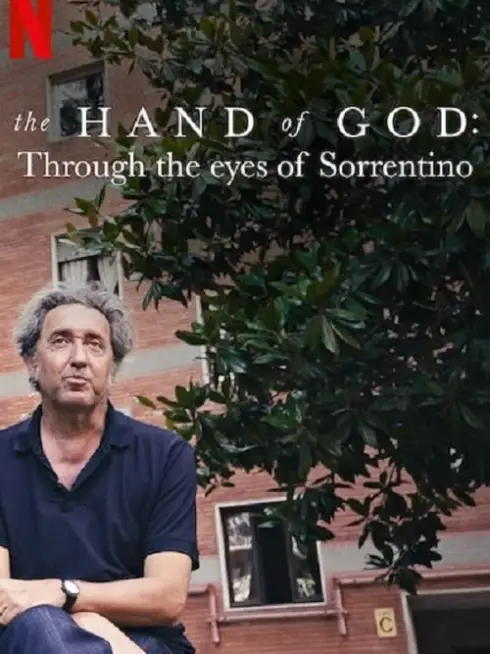 Phim The Hand of God: Qua đôi mắt của Sorrentino - The Hand of God: Through the Eyes of Sorrentino (2021)