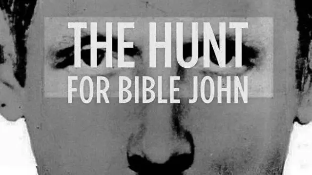 The Hunt for Bible John
