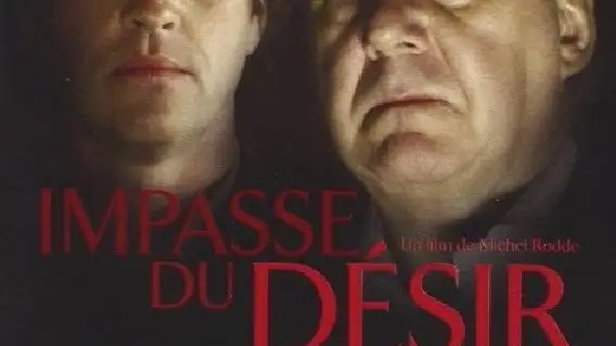 Phim The Impasse of Desire - Impasse du désir (2010)