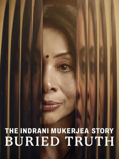  The Indrani Mukerjea Story: Buried Truth (2024)
