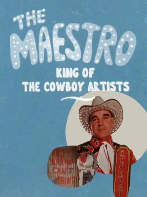 The Maestro: King of the Cowboy Artists