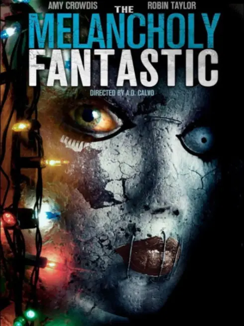  The Melancholy Fantastic (2011)