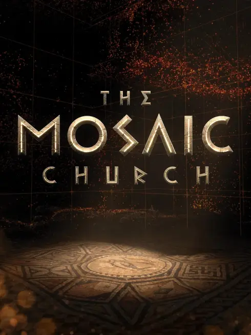  The Mosaic Church (2025)