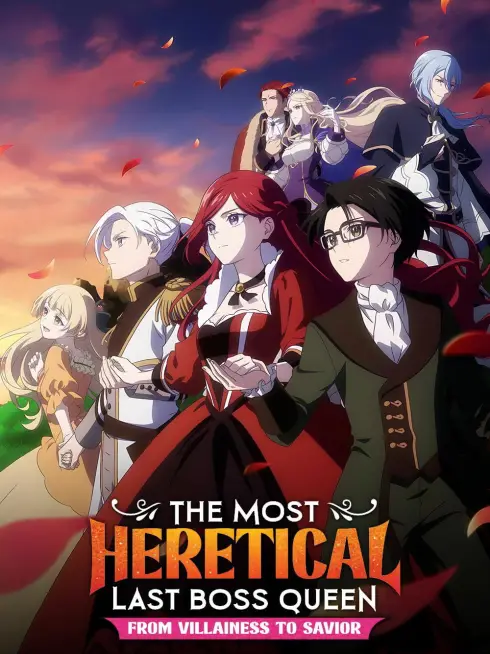 The Most Heretical Last Boss Queen: From Villainess to Savior