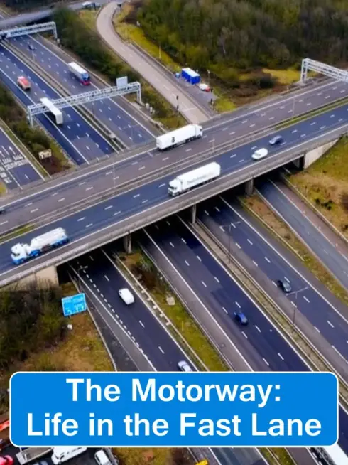 The Motorway: Life in the Fast Lane (2014)
