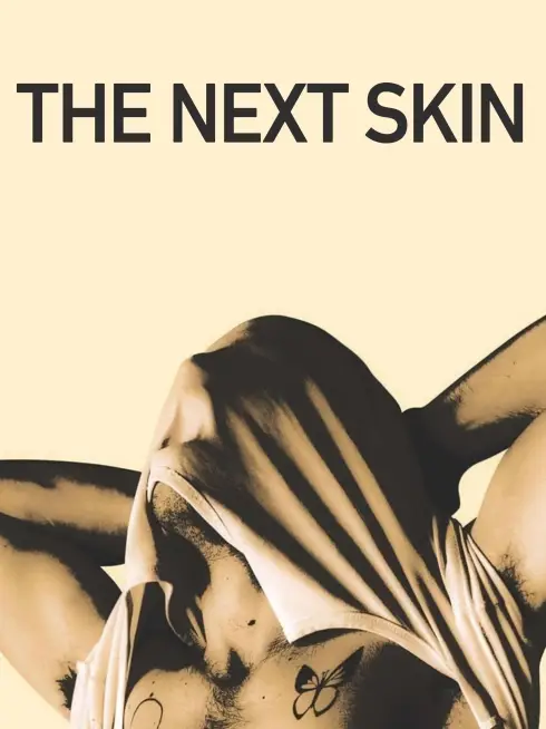  The Next Skin (2016)