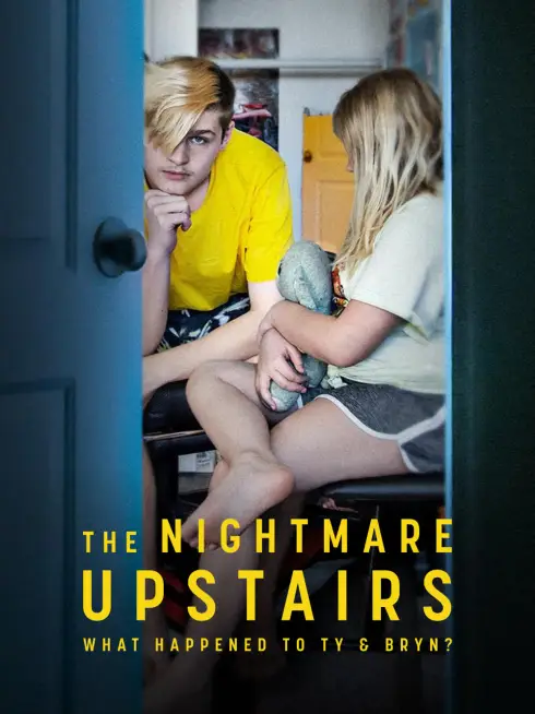  The Nightmare Upstairs: What Happened to Ty and Bryn? (2026)