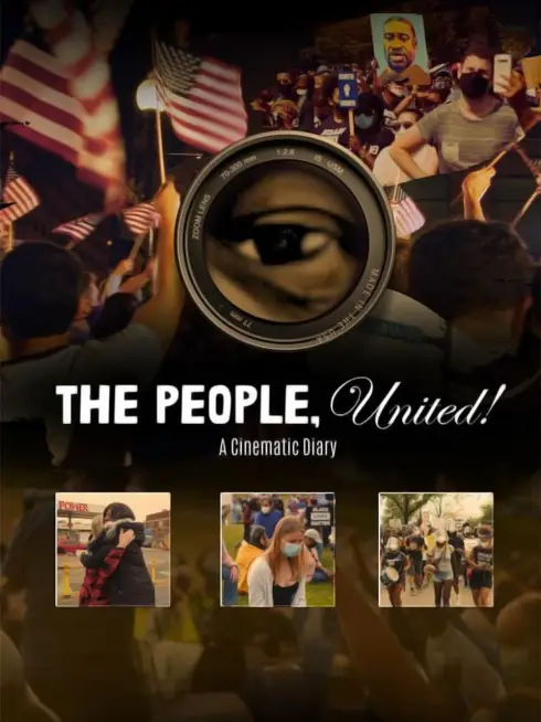 The People, United! A Cinematic Diary