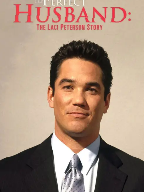  The Perfect Husband: The Laci Peterson Story (2004)