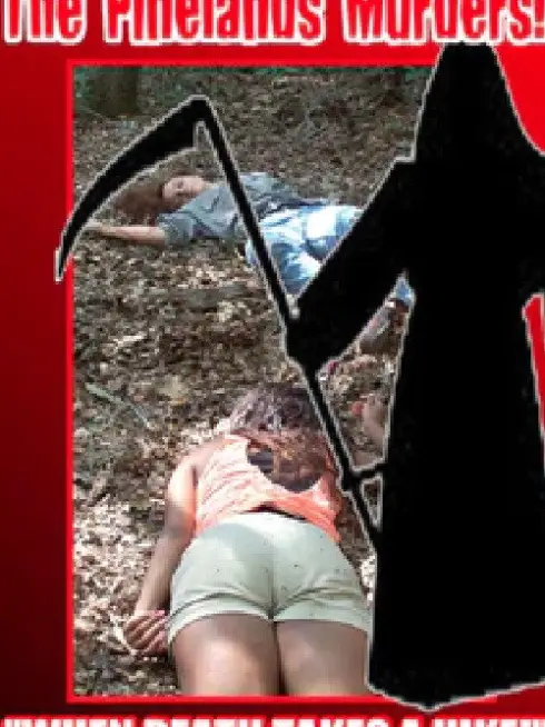 The Pinelands Murders!