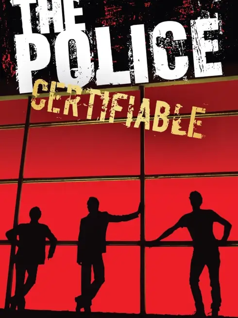  The Police: Certifiable (2008)