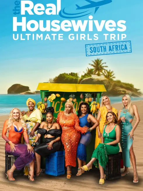  The Real Housewives Ultimate Girls Trip - South Africa (2024)