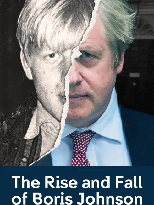  The Rise and Fall of Boris Johnson (2024)