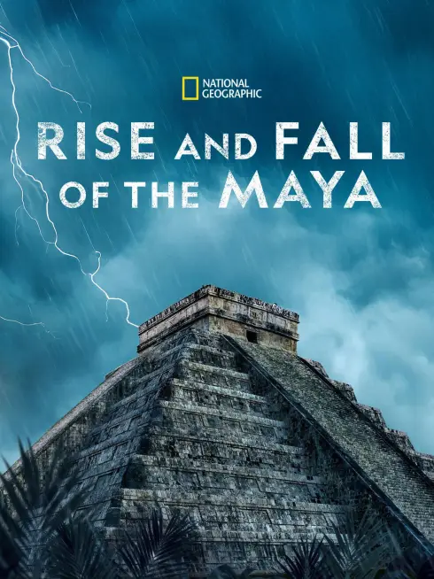 The Rise and Fall of the Maya