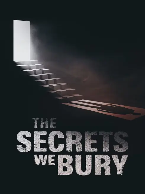 The Secrets We Bury
