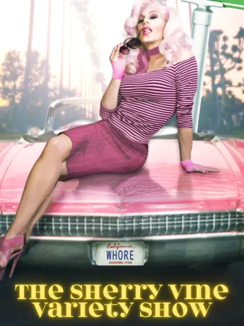 The Sherry Vine Variety Show