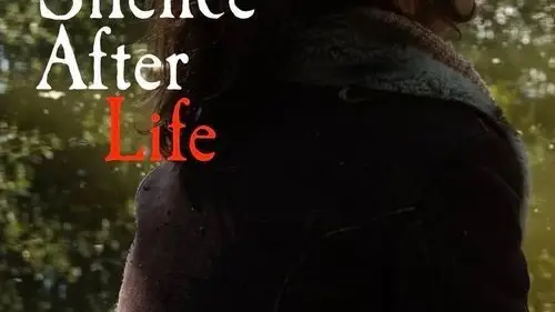 The Silence After Life