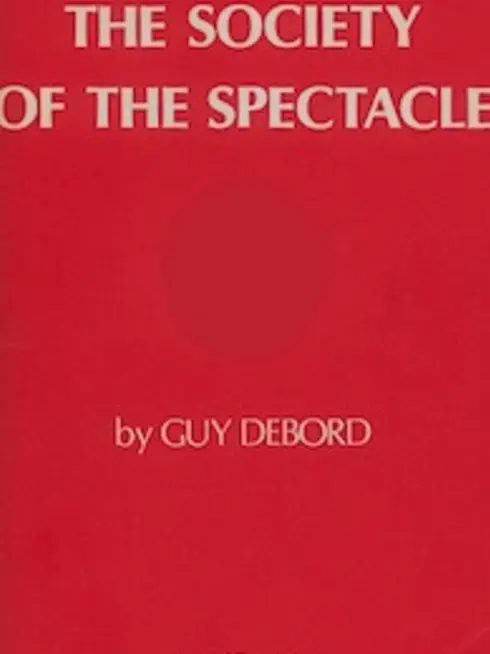 The Society of the Spectacle
