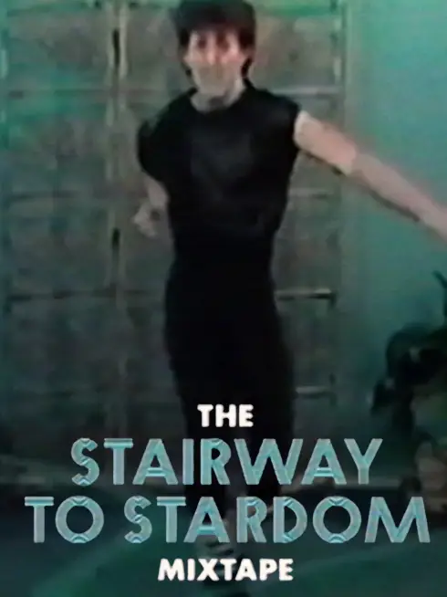 The Stairway to Stardom Mixtape