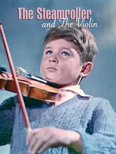 The Steamroller and the Violin