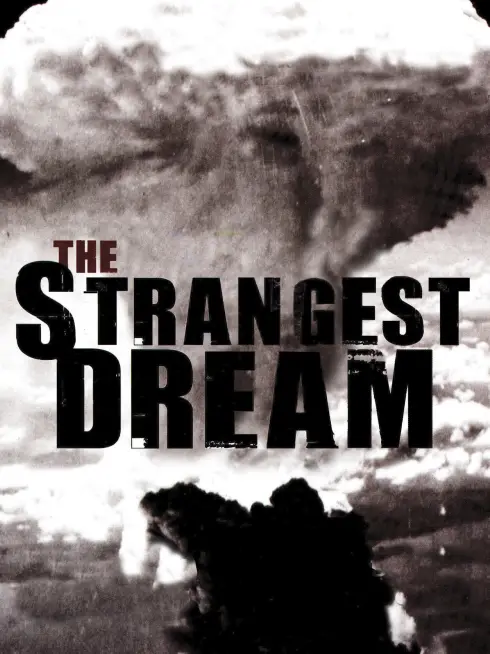 The Strangest Dream