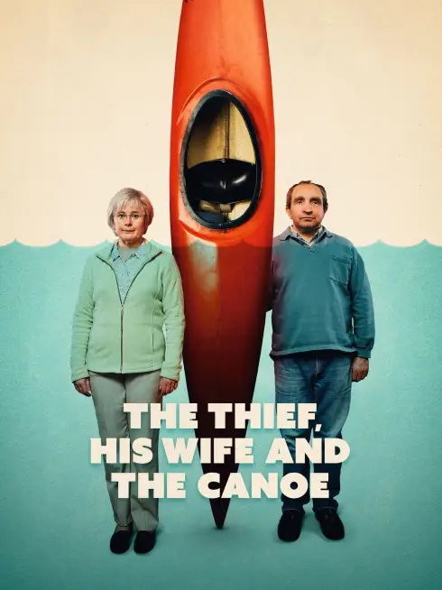 The Thief, His Wife and the Canoe
