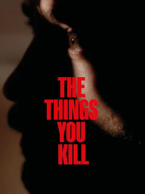 The Things You Kill