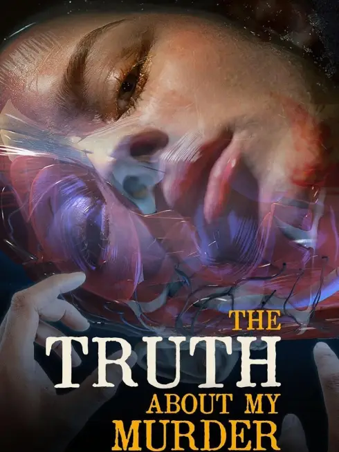 The Truth About My Murder
