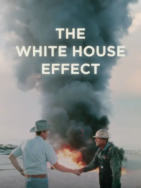  The White House Effect (2024)