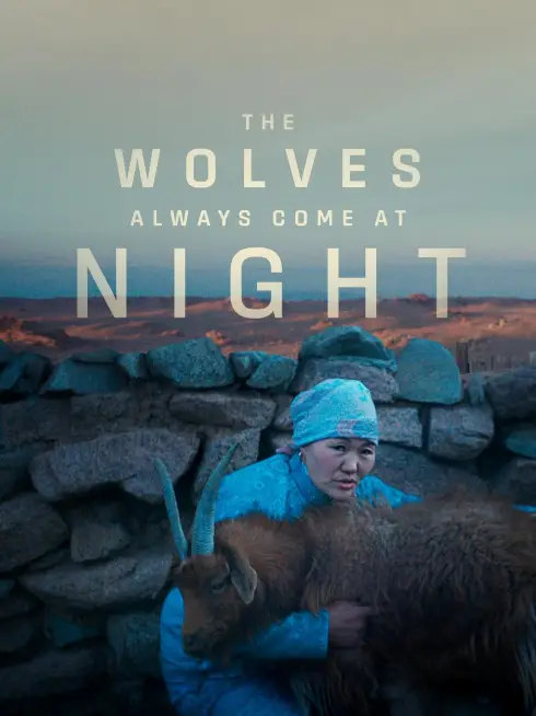 The Wolves Always Come at Night