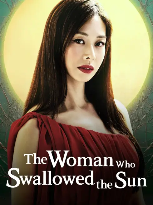 The Woman Who Swallowed the Sun