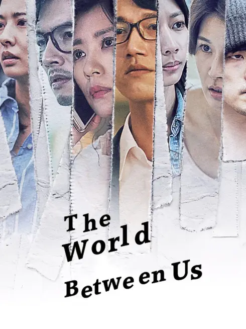  The World Between Us (2019)