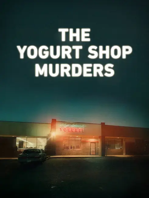 The Yogurt Shop Murders