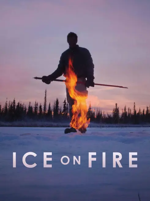 Phim Thềm Băng Rực Cháy - Ice on Fire (2019)