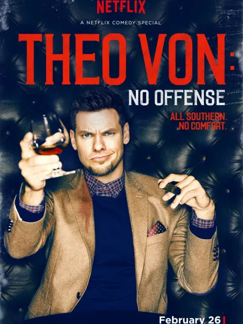 Phim Theo Von- Không Có Ý Xúc Phạm - Theo Von: No Offense (2016)